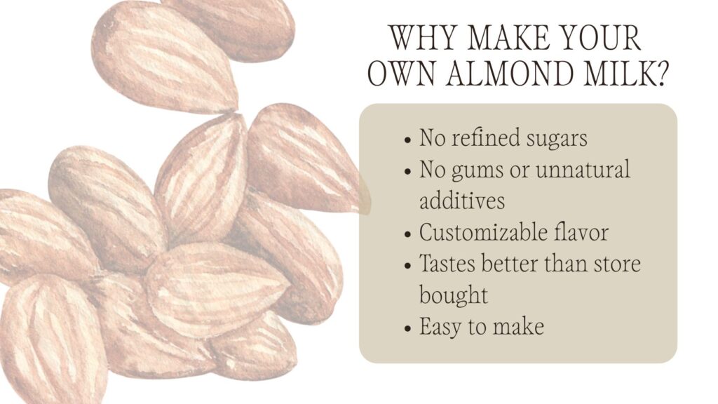 REASONS Why you should make your own almond milk